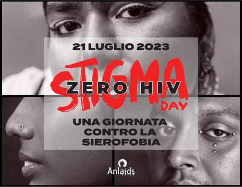 ZERO HIV STIGMA DAY: UNA GIORNATA CONTRO LA SIEROFOBIA