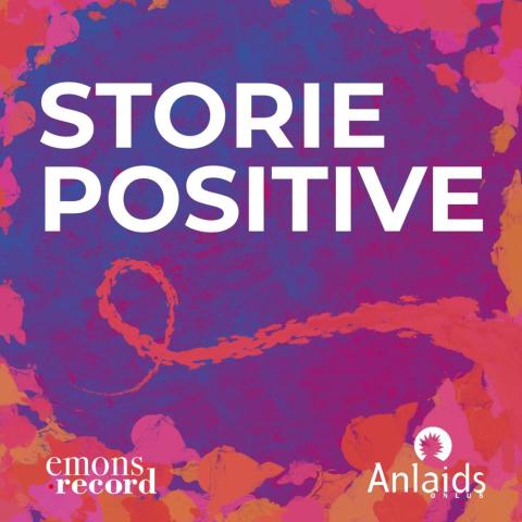 Storie Positive il Podcast di Anlaids